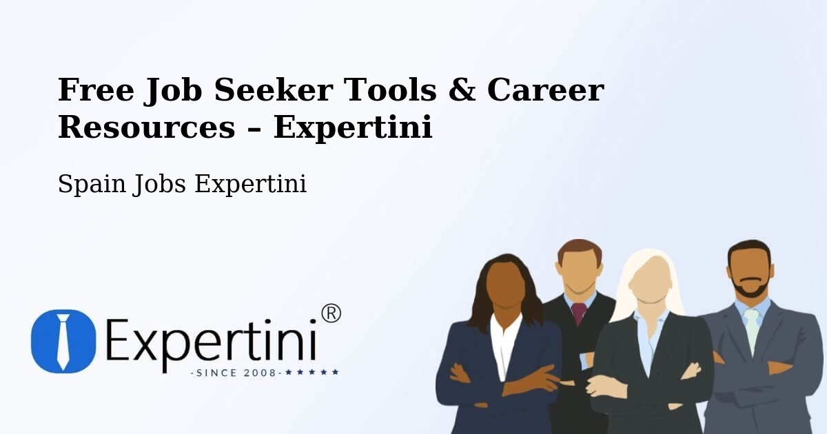 Free Job Seeker Tools & Career Resources – Massanassa - Massanassa, Spain Jobs Expertini